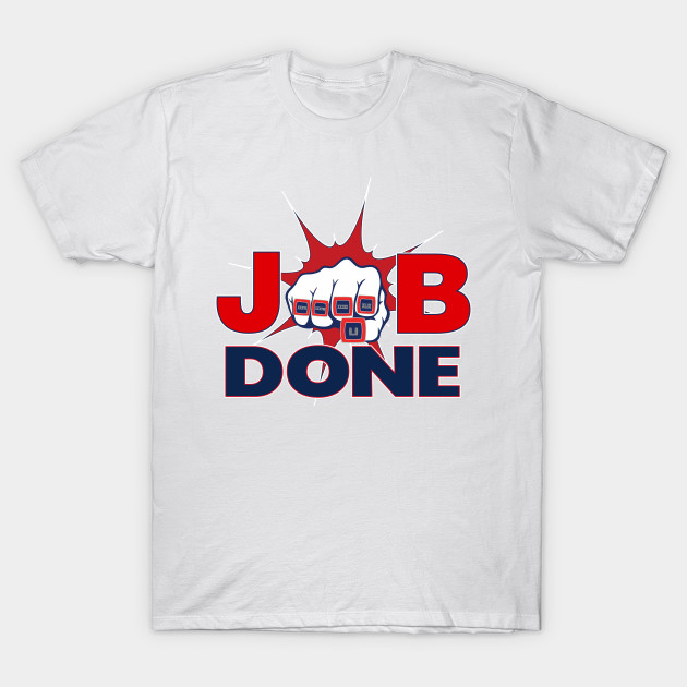 Job Done Patriots 5x Champions T-Shirt-TJ